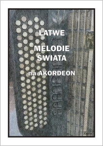 Łatwe melodie świata na akordeon - nuty na akordeon