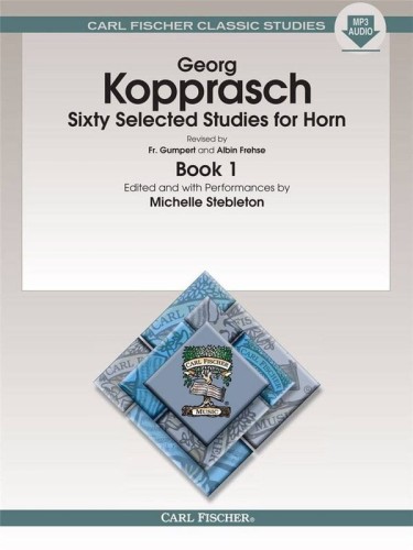 Georg Kopprasch: Sixty Selected Studies for French Horn 1 - Michelle Stebleton (+ audio online) - Zbiór 60 etiud część 1 - nuty na waltornię (róg) solo