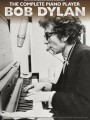 The Complete Piano Player: Bob Dylan - nuty na fortepian