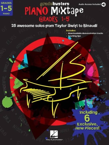 Gradebusters: Grades 1-5 Piano Mixtape - 25 awesome solos from Taylor Swift to Einaudi (+ audio online) - nuty na fortepian