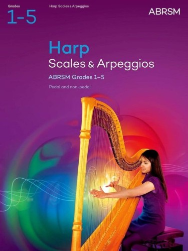 Scales and Arpeggios for Harp - ABRSM Grades 1-5 - 2025 - gamy i pasaże na harfę
