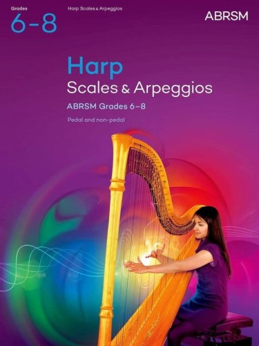 Scales and Arpeggios for Harp - ABRSM Grades 6-8 - 2025 - gamy i pasaże na harfę