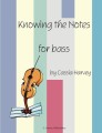 Cassia Harvey: Knowing the Notes for Bass - nuty na kontrabas
