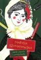 Marysia Szymanowska - zadania i zagadki - Marta Bacewicz  -  łamigłówki o Marii Szymanowskiej dla dzieci
