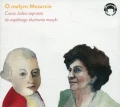 Ciocia Jadzia zaprasza do wspólnego słuchania muzyki: o małym Mozarcie - Jadwiga Mackiewicz (płyta CD)