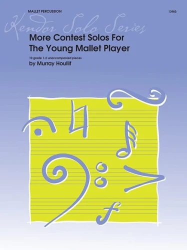 Murray Houllif: More Contest Solos For The Young Mallet Player - nuty na melodyczne instrumenty perkusyjne