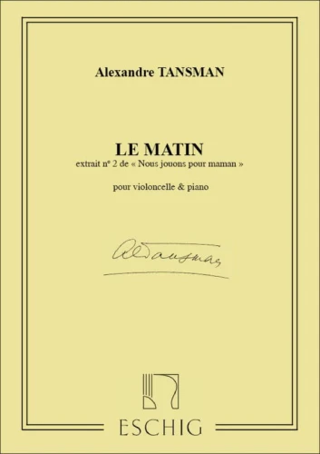 Aleksander Tansman: Nous jouons pour Maman 2 - Le matin - nuty na wiolonczelę i fortepian dla początkujących