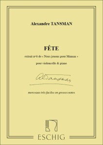 Aleksander Tansman: Nous jouons pour Maman 6 - Fete - nuty na wiolonczelę i fortepian dla początkujących