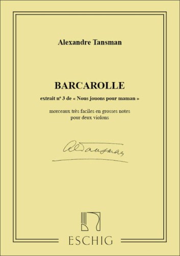 Aleksander Tansman: Nous jouons pour Maman 3 - Barcarolle - łatwe nuty na dwoje skrzypiec dla początkujących