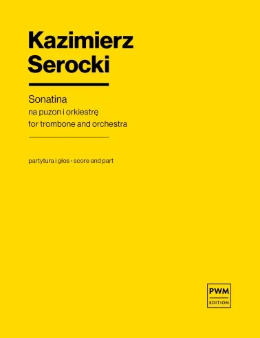 Kazimierz Serocki: Sonatina - nuty na puzon i orkiestrę