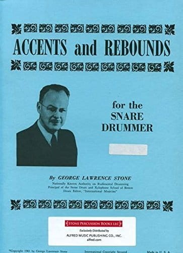 George Lawrence Stone: Accents And Rebounds for the Snare Drumer - ćwiczenia gry na werblu