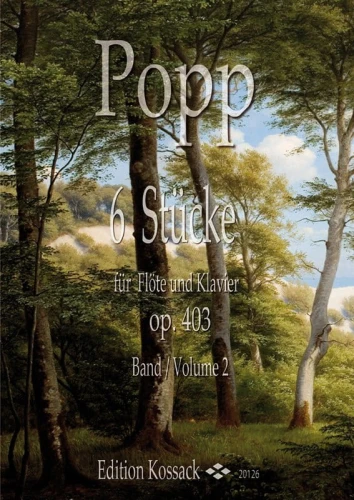 Wilhelm Popp: 6 Stucke op. 403 Volume 2 - sześć utworów - nuty na flet poprzeczny z fortepianem