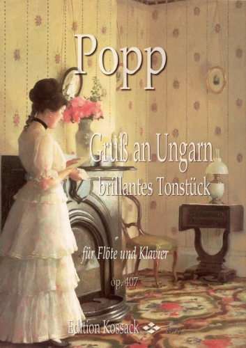 Wilhelm Popp: Gruss an Ungarn brillantes Tonstuck op. 407 - nuty na flet poprzeczny z fortepianem