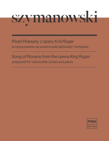 Pieśń Roksany z opery Król Roger na wiolonczelę (altówkę) i fortepian - Karol Szymanowski