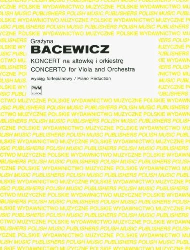 Grażyna Bacewicz: Koncert na altówkę i orkiestrę (wyciąg fortepianowy) - nuty na altówkę