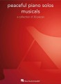 Peaceful Piano Solos: Musicals - kolekcja 30 utworów - nuty na fortepian
