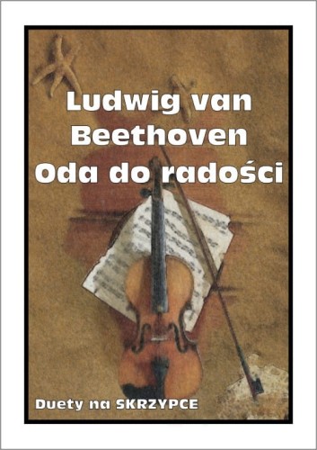 Ludwig van Beethoven: Oda do radości - nuty na dwoje skrzypiec