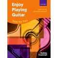 Enjoy Playing Guitar: Time for Two - Debbie Cracknell - duety gitarowe (+ płyta CD)
