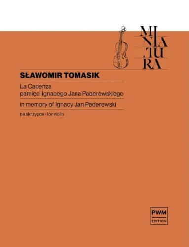 Sławomir Tomasik: La Cadenza pamięci Ignacego Jana Paderewskiego - nuty na skrzypce