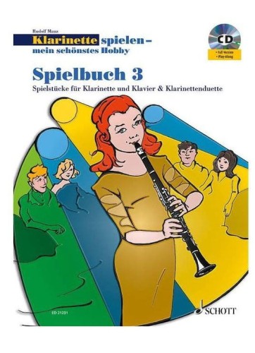 Klarinette spielen mein schonstes Hobby - Spielbuch 3 - Rudolf Mauz (+ płyta CD) - dodatek do podręcznika - nuty na klarnet z fortepianem