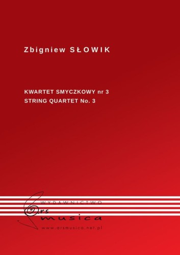 Zbigniew Słowik: Kwartet smyczkowy nr 3 - nuty na kwartet smyczkowy