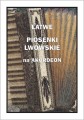 Łatwe piosenki lwowskie na akordeon - nuty na akordeon