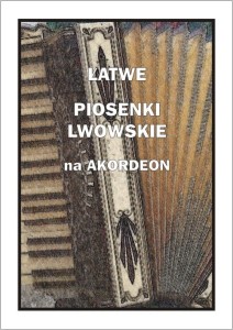 Łatwe piosenki lwowskie na akordeon - nuty na akordeon