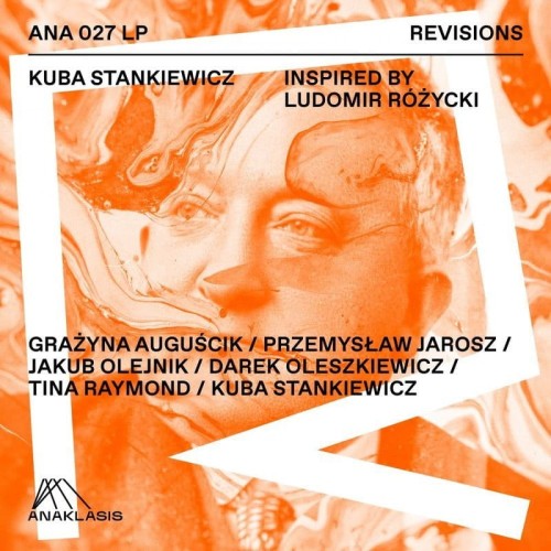 Kuba Stankiewicz: Inspired by Ludomir Różycki - seria Revisions - płyta winylowa