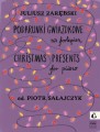 Juliusz Zarębski: Podarunki gwiazdkowe - nuty na fortepian