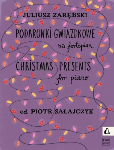 Juliusz Zarębski: Podarunki gwiazdkowe - nuty na fortepian