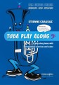 Etienne Crausaz: Tuba Play Along for Tuba (bass clef) - 12 utworów z ćwiczeniami - nuty na tubę w kluczu basowym