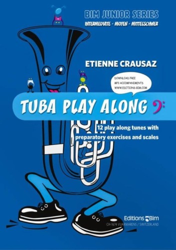 Etienne Crausaz: Tuba Play Along for Tuba (bass clef) - 12 utworów z ćwiczeniami - nuty na tubę w kluczu basowym
