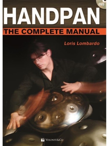 Loris Lombardo: Handpan - The Complete Manual (+ płyta DVD) - szkoła gry na handpanie (hangdrumie)