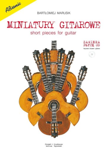 Bartłomiej Marusik: Miniatury gitarowe 1 (+ mp3 online) - nuty na gitarę klasyczną