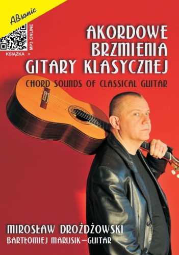 Mirosław Drożdżowski: Akordowe brzmienia gitary klasycznej (+ mp3 online) - nuty na gitarę