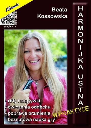 Harmonijka ustna w praktyce (+ mp3 online) - Beata Kossowska - szkoła gry na harmonijce ustnej