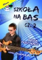 Szkoła na bas cz. 2 - basem przez skale (+ mp3 online) - Kamil Skwara
