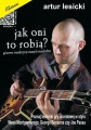 Jak oni to robią? - szkoła gry na gitarze - Artur Lesicki (+ mp3 online)