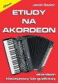 Etiudy na akordeon guzikowy i klawiszowy - Jacek Gąsior