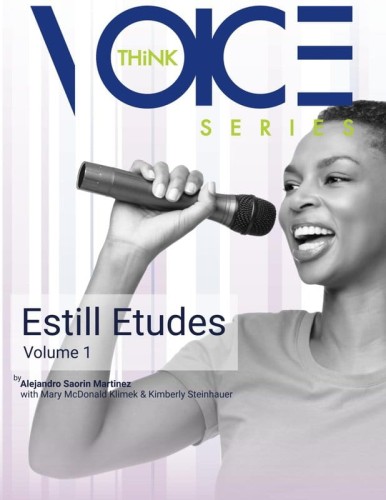 Estill Etudes: Volume 1 - Alejandro Saorin Martinez, Kimberly Steinhauer, Mary McDonald Klimek - ćwiczenia muzyczne wspierające i uzupełniające praktykę śpiewu