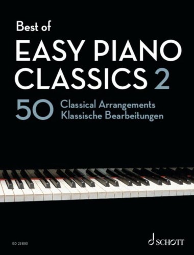 Best of Easy Piano Classics 2 - 50 klasycznych utworów fortepianowych - nuty na pianino dla początkujących