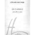 Gerard Meunier: Air Classique pour flute et piano - nuty na flet z fortepianem