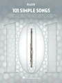 101 Simple Songs: Flute - proste piosenki - nuty na flet poprzeczny solo