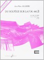 Jean-Marc Allerme: Du solfege sur la F.M. 440.3 - Lecture et Rythme - Solfeż poziom 3 - zeszyt ucznia