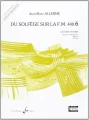 Jean-Marc Allerme: Du solfege sur la F.M. 440.6 - Lecture et Rythme - Solfeż poziom 6 - podręcznik dla nauczyciela