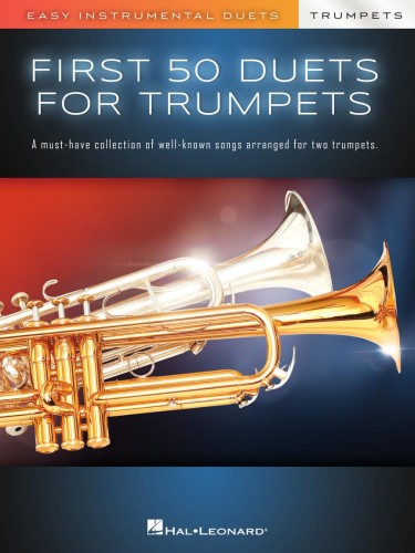 First 50 for Two Trumpets - 50 znanych piosenek od Let It Be do Shake It Off - łatwe nuty na duet trąbkowy