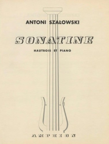 Antoni Szałowski: Sonatina for Oboe and Piano - nuty na obój z fortepianem