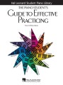 Nancy O’Neill Breth: The Piano Student’s Guide to Effective Practicing - porady dla uczniów