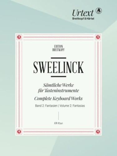 Jan Pieterszoon Sweelinck: Samtliche Werke fur Tasteninstrumente Band 2 Fantasien - utwory na instrumenty klawiszowe
