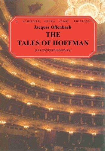 Jacques Offenbach: Les Contes d'Hoffmann - opera Opowieści Hoffmanna - nuty na głos, chór i fortepian